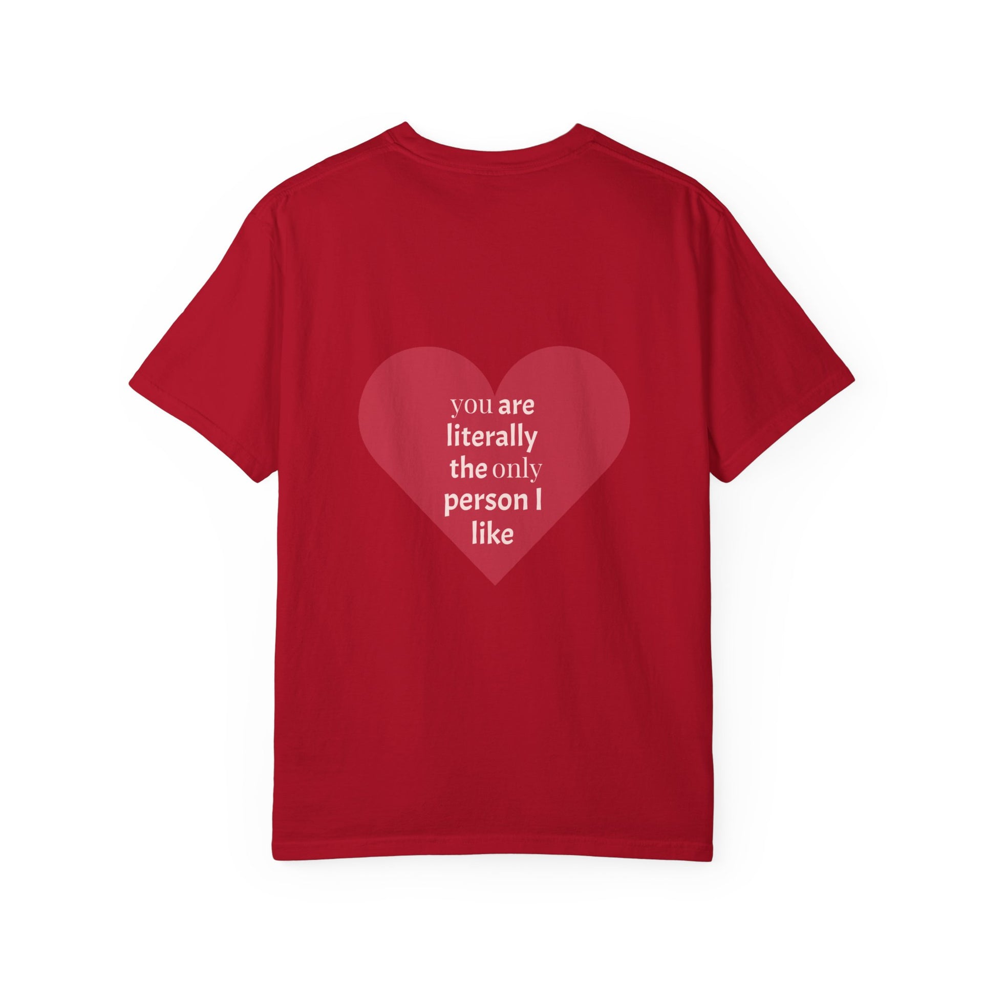 Heartfelt Love T-Shirt | Unisex Garment-Dyed Tee for Relationship Celebrations, Valentine's Day, Gift for Her, Gift for Him