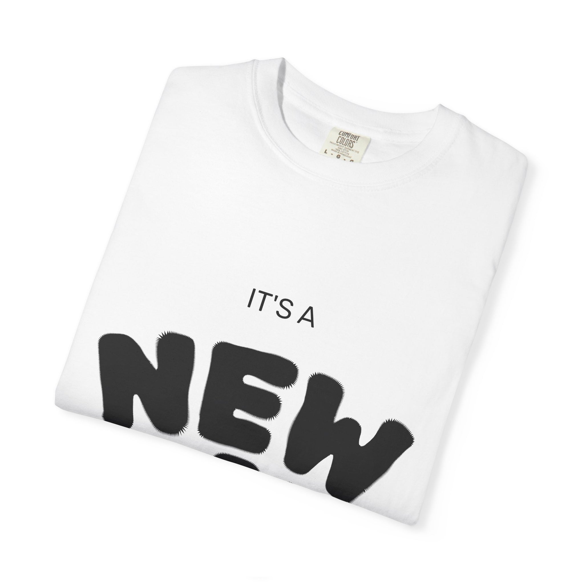 Motivational T-shirt, It's a New Day Tee, Coffee Lover Gift, Inspirational Apparel, Casual Wear, Unisex Graphic Shirt